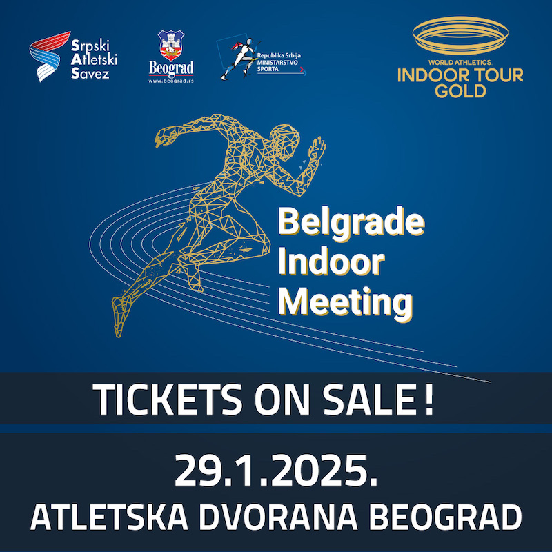 АТЛЕТИКА - ОСТАЛО МЕСЕЦ ДАНА ДО BELGRADE INDOOR MEETINGA